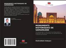 Couverture de MONUMENTS HISTORIQUES DE SAMARKAND