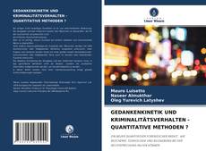 Bookcover of GEDANKENKINETIK UND KRIMINALITÄTSVERHALTEN - QUANTITATIVE METHODEN ?