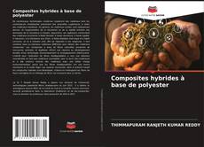 Portada del libro de Composites hybrides à base de polyester
