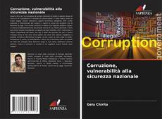 Couverture de Corruzione, vulnerabilità alla sicurezza nazionale