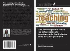 Buchcover von Una investigación sobre las estrategias de enseñanza de habilidades en la escuela primaria