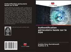 Bookcover of Authentification périoculaire basée sur la FEM