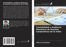 Bookcover of Contabilidad y Auditoría Ministerio de Asuntos Corporativos de la India