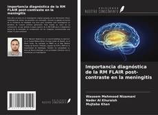 Capa do livro de Importancia diagnóstica de la RM FLAIR post-contraste en la meningitis 