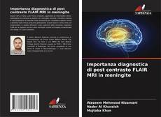 Capa do livro de Importanza diagnostica di post contrasto FLAIR MRI in meningite 
