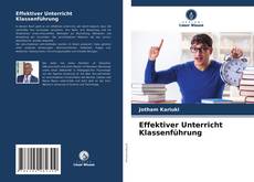 Bookcover of Effektiver Unterricht Klassenführung