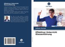 Couverture de Effektiver Unterricht Klassenführung