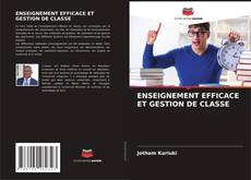 ENSEIGNEMENT EFFICACE ET GESTION DE CLASSE kitap kapağı