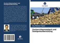 Capa do livro de Zuckerrübensaatgut und Saatgutaufbereitung 
