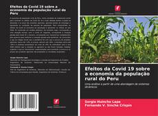 Bookcover of Efeitos da Covid 19 sobre a economia da população rural do Peru