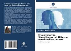 Bookcover of Erkennung von Sigmatismus mit Hilfe von maschinellem Lernen