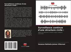 Portada del libro de Surveillance continue d'une structure civile :