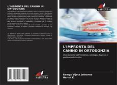 L'IMPRONTA DEL CANINO IN ORTODONZIA的封面