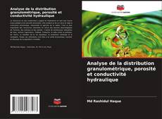 Capa do livro de Analyse de la distribution granulométrique, porosité et conductivité hydraulique 