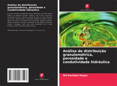 Bookcover of Análise de distribuição granulométrica, porosidade e condutividade hidráulica