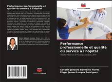 Capa do livro de Performance professionnelle et qualité du service à l'hôpital 
