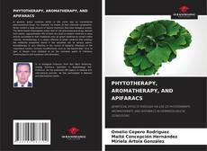 Buchcover von PHYTOTHERAPY, AROMATHERAPY, AND APIFARACS