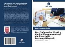 Portada del libro de Der Einfluss des Working Capital Management auf die finanzielle Leistungsfähigkeit