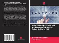 Buchcover von Análise comparativa das aquisições na Nigéria, Reino Unido e EUA