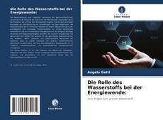 Die Rolle des Wasserstoffs bei der Energiewende:的封面