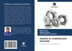 Bookcover of REIBUNG VS. REIBUNGSLOSE MECHANIK