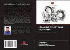Bookcover of MÉCANIQUE AVEC ET SANS FROTTEMENT
