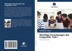 Capa do livro de Wichtige Forschungen der Linguistik: Teil I 