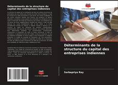 Bookcover of Déterminants de la structure du capital des entreprises indiennes