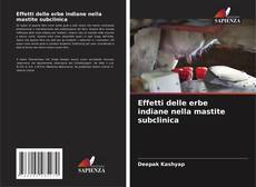 Bookcover of Effetti delle erbe indiane nella mastite subclinica