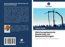 Couverture de Gleichungsbasierte Dosierung von Betonmischungen