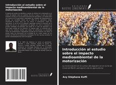 Bookcover of Introducción al estudio sobre el impacto medioambiental de la motorización