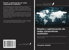Bookcover of Diseño y optimización de redes corporativas multisitio