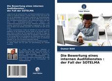 Bookcover of Die Bewertung eines internen Auditdienstes : der Fall der SOTELMA