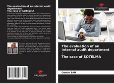 Обложка The evaluation of an internal audit department : The case of SOTELMA