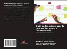 Buchcover von Outil pédagogique pour la gestion des projets informatiques