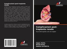 Bookcover of Complicazioni post-trapianto renale