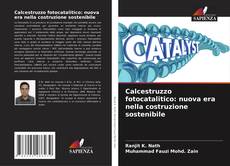 Bookcover of Calcestruzzo fotocatalitico: nuova era nella costruzione sostenibile