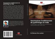 Buchcover von Sanctuaires traditionnels de Jyotirlinga en Inde