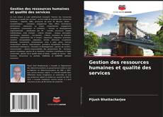 Bookcover of Gestion des ressources humaines et qualité des services