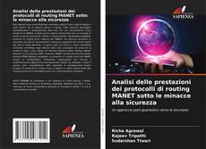 Bookcover of Analisi delle prestazioni dei protocolli di routing MANET sotto le minacce alla sicurezza