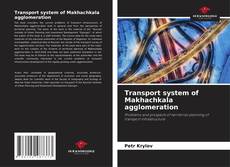 Buchcover von Transport system of Makhachkala agglomeration