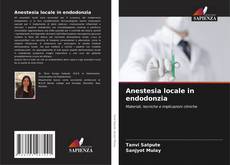 Anestesia locale in endodonzia的封面