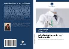 Couverture de Lokalanästhesie in der Endodontie