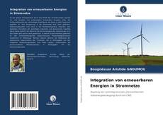 Portada del libro de Integration von erneuerbaren Energien in Stromnetze