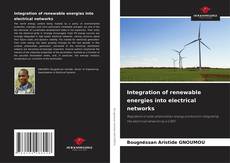 Portada del libro de Integration of renewable energies into electrical networks