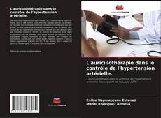 Buchcover von L'auriculothérapie dans le contrôle de l'hypertension artérielle.