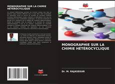 Buchcover von MONOGRAPHIE SUR LA CHIMIE HÉTÉROCYCLIQUE