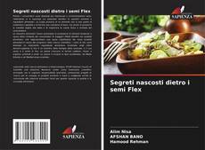 Bookcover of Segreti nascosti dietro i semi Flex