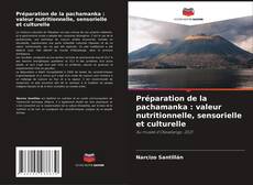 Portada del libro de Préparation de la pachamanka : valeur nutritionnelle, sensorielle et culturelle