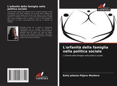 Buchcover von L'orfanità della famiglia nella politica sociale